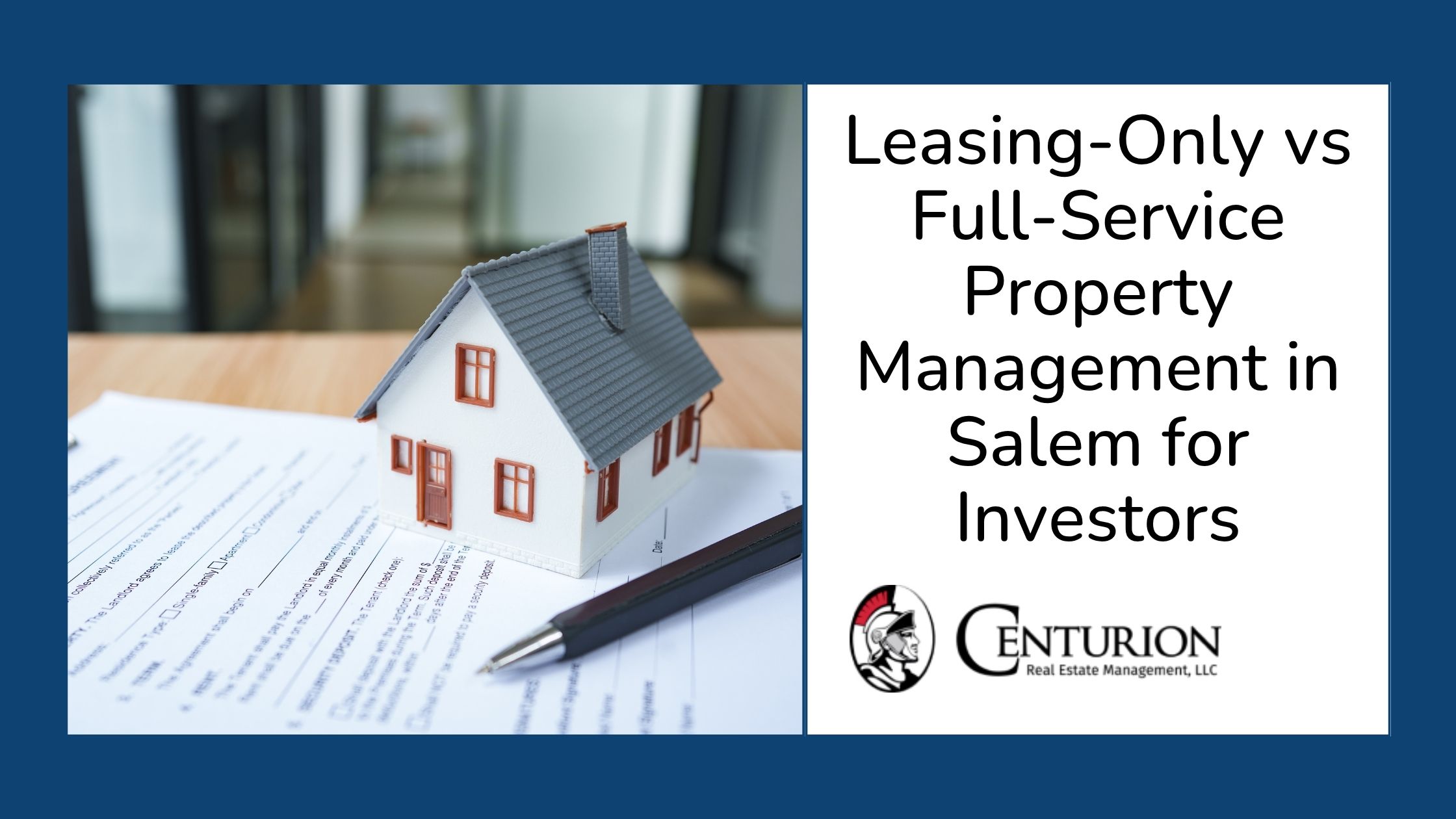 Leasing-Only vs Full-Service Property Management in Salem for Investors